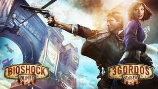 3 Gordos Bastardos  Reseña BioShock Infinite [upl. by Etnemelc]