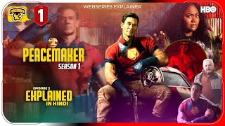 Peacemaker Season 1 Episode 1 Explained in Hindi  DC  Jio Cinema Series In हिंदी  Hitesh Nagar [upl. by Atnuahs]