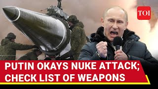 Putins Nuclear Order List Of All Nuke Weapons At Russias Disposal  Details [upl. by Nroht843]