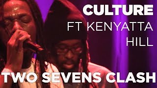 Culture ft Kenyatta Hill  Two Sevens Clash Live  Reggae Central Dordrecht [upl. by Cuttie402]