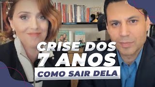 SINAIS DA CRISE DOS 7 ANOS — E COMO SAIR DELA [upl. by Leiuqese]