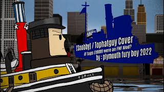 Snobby  TopHatGuy cover  if tugs was an FNF Mod [upl. by Ally185]