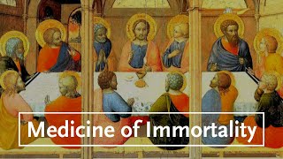 Eucharist Medicine of Immortality [upl. by Raquela82]