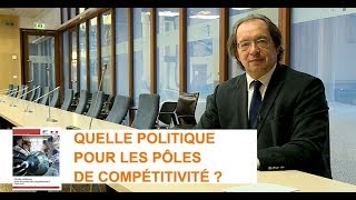 Quelle politique pour les Pôles de compétitivité   cese [upl. by Moffitt]