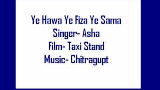 Ye Hawa Ye Fiza Ye Sama Asha Taxi Stand [upl. by Lien]