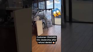 Customer drives INTO dealership after refund denied 😱 [upl. by Ragucci]