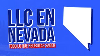 Guía para crear y mantener una LLC en Nevada [upl. by Nnylarej]