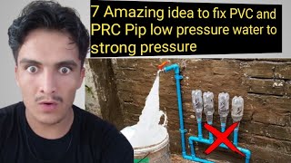 7 Amazing idea to fix PVC and PRC Pip low pressure experiment howtomakefromwood funny plumbing [upl. by Hizar]