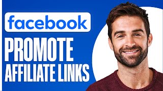 How To Promote Affiliate Links On Facebook 2024 StepByStep [upl. by Anayhd]