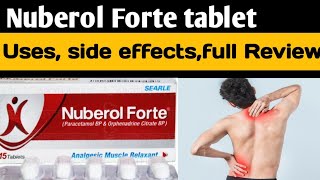 Nuberol Forte Tablet Benefits  Review Orphenadrine Citrate Paracetamol  Uses Side Effects Dose [upl. by Shauna]