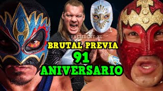 BRUTAL PREVIA  CMLL 91 ANIVERSARIO  ¡SORPRESAS DATOS CHISMES PRONÓSTICOS Y MÁS [upl. by Kern]