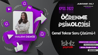 ÖĞRENME PSİKOLOJİSİ GENEL TEKRAR SORU ÇÖZÜMÜ  1  ÖZLEM DEMİR [upl. by Nelav416]