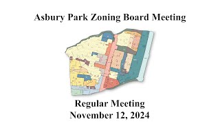 Asbury Park Zoning Board Meeting  November 12 2024 [upl. by Kassandra]