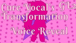 Perfect Hope Pretty CureCure Vocals transformationGacha Life 2Voice Reveal [upl. by Googins]