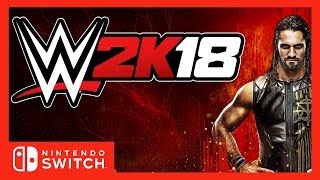 Trailer WWE 2K18  Nintendo Switch  Launch Trailer [upl. by Enyallij]