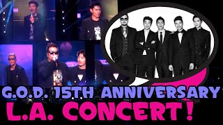 GOD 지오디 15th Anniversary LA Concert [upl. by Swann385]