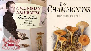 Beatrix Potters Mycological Explorations  Fred Rhoades [upl. by Anesor590]