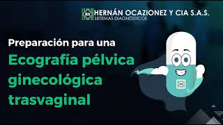 Preparación ecografía pélvica ginecológica transvaginal [upl. by Aynad]