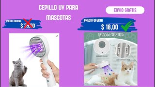 CEPILLO UV PARA MASCOTAS [upl. by Iaras]