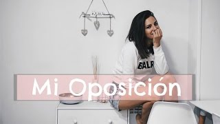 Mi experiencia con la OPOSICION [upl. by Aneras970]