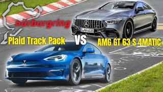 Tesla Model S Plaid Track Pack vs Mercedes AMG GT 63 S 4MATIC Nurburgring Lap [upl. by Pond994]