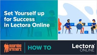 Webinar Set Yourself up for Success in Lectora Online [upl. by Donnie]