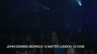 John Digweed Live at matter London for Bedrock records 10th Anniversary 101008 [upl. by Sibell]