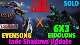 Warframe Jade Shadows Update  Eidolon 6x3 Solo  EVENSONG  No RivenBlessCipherPads [upl. by Nnylyoj]