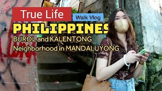 Walk Tour Mandaluyong city  Real Life Philippines  Burol and Kalentong Neighborhood [upl. by Chrysler]