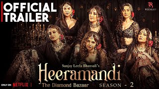 Heeramandi Season 2  Official Trailer  Manisha Koirala  Sonakshi  Sanjay Leela Bhansali Concept [upl. by Nel2]