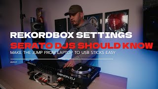 Moving From Serato To Rekordbox CHANGE THESE SETTINGS [upl. by Aerdnak]