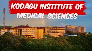 Kodagu institute of medical sciences medical collegeMadikeri [upl. by Annekahs]