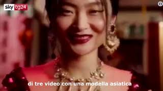 Dolce e Gabbana lo spot che li ha fatti quotespellerequot dalla Cina [upl. by Ayom58]