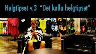 Helgtipset v3 säsongspremiär [upl. by Aihsyt]