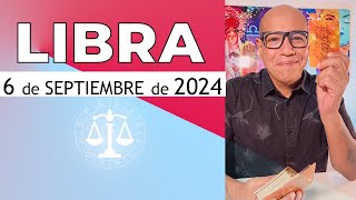 LIBRA  Horóscopo de hoy 6 de Septiembre 2024 [upl. by Nwahsir]