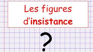 Les figures de style  Figures dinsistance [upl. by Airretal]