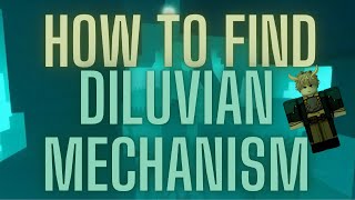 How to get TO THE DILUVIAN MECHANISM  DEEPWOKEN [upl. by Niroc]