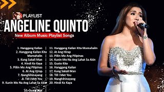 Angeline Quinto Songs 🎵 Top OPM Songs 2023 🎵 Top Mix Songs 2023 96 [upl. by Imoin644]