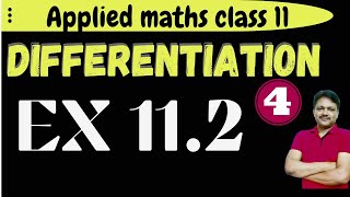 Differentiation Ch11  Lecture 4  Ex 112  Class 11 Applied Mathematics  Gaur Classes [upl. by Nyrrat]