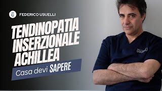 Tendinopatia inserzionale achillea ecco cosa deve sapere [upl. by Benyamin]