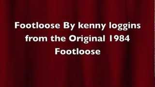 1984 ORIGINAL Footloose Lyrics [upl. by Amelina]