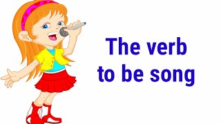 verb to be song  kids song [upl. by Mya]