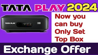 Tata Play Only Set Top Box Price 2024 How To Buy Tata Play Only Set Top Box 2024 [upl. by Brice]