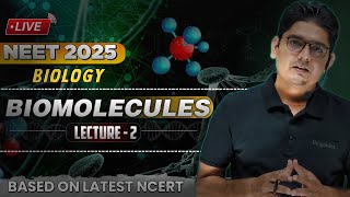 Biomolecules Class 11th Biology  L02  NEET 2025 ncertbio neet biomolecules [upl. by Llerahs]