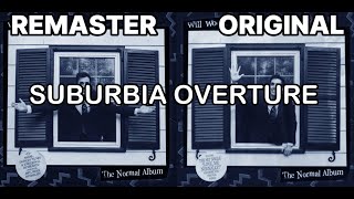 SUBURBIA OVERTURE  Remaster Left Ear Original Right Ear  Will Wood [upl. by Nichy]