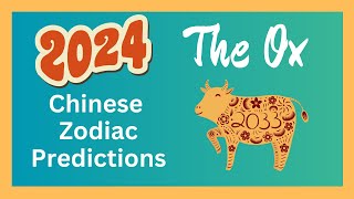 🐂 Ox 2024 Chinese Zodiac Predictions  Chinese Horoscope [upl. by Dweck]