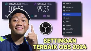 SETTINGAN TERBAIK OBS 2024  LIVE STREAMING amp RECORDING [upl. by Acimak591]