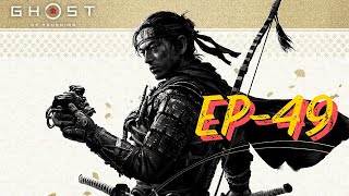 GHOST OF TSUSHIMA  EP 49 [upl. by Grantham924]