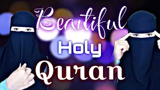 Beautiful Women Viral Relaxing Quran Recitation  Women Quran Tilawat  New Islamic Videos [upl. by Einnod]