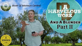 Hebrew Evidence for The Book of Mormon  A Marvelous Work amp A Blunder  Part 2 [upl. by Yusuk]